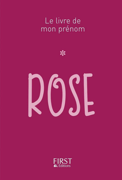Le Livre de mon prénom - Rose 43
