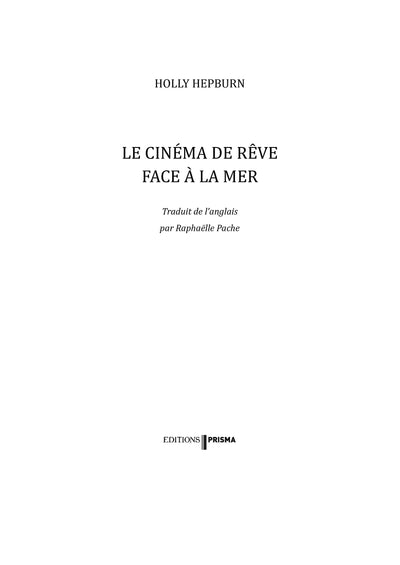 Le cinéma de rêve face à la mer