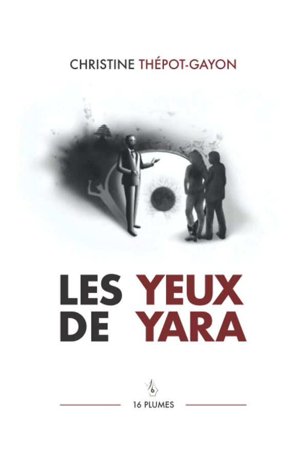 LES YEUX DE YARA