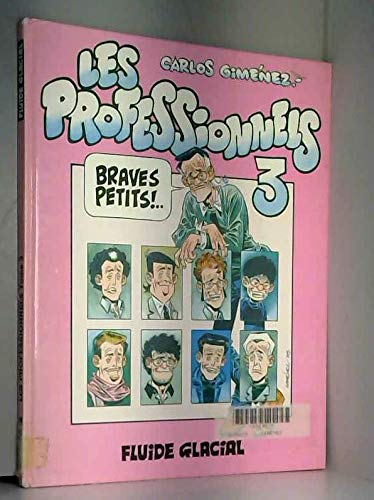 LES PROFESSIONNELS.: Tome 3