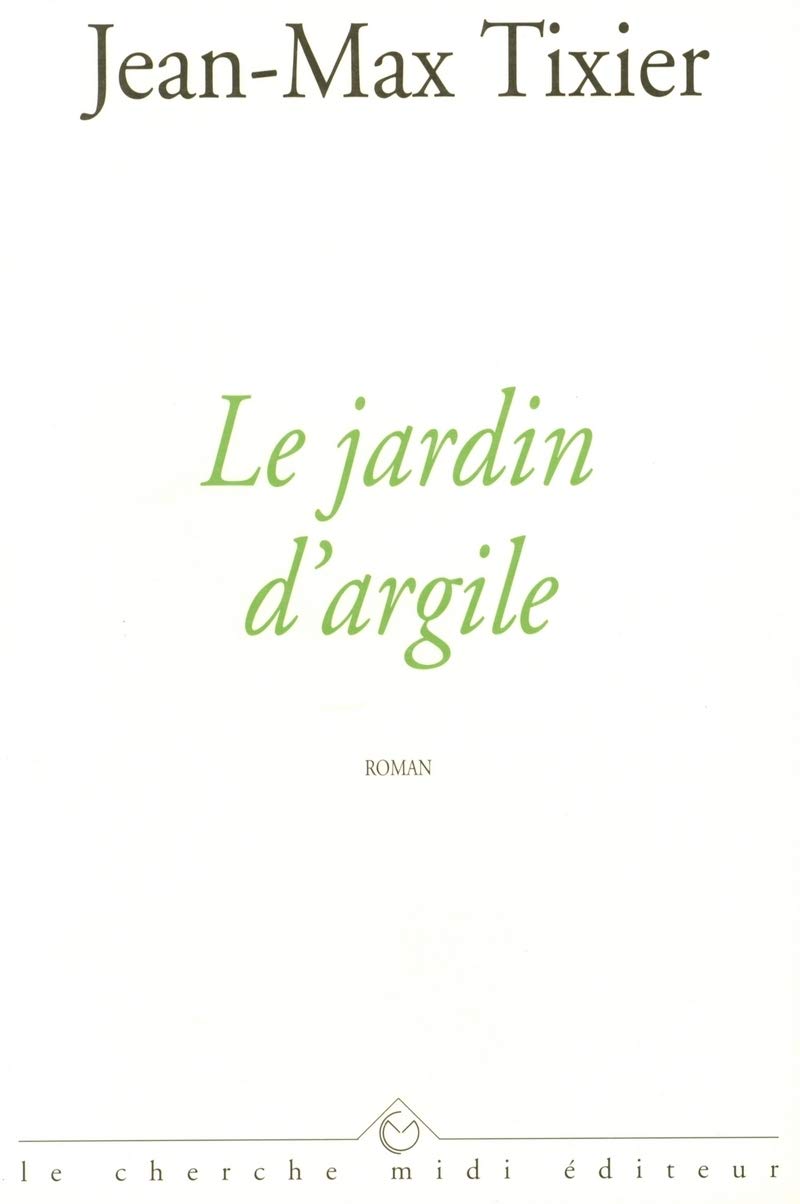 Le Jardin d'argile