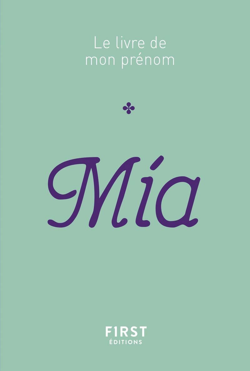 Le livre de mon prénom - Mia 77