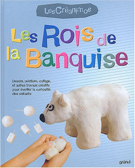 Les rois de la banquise