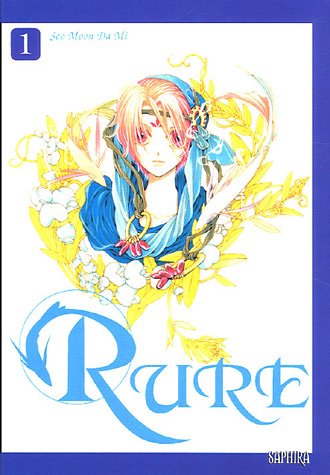 Rure, Tome 1