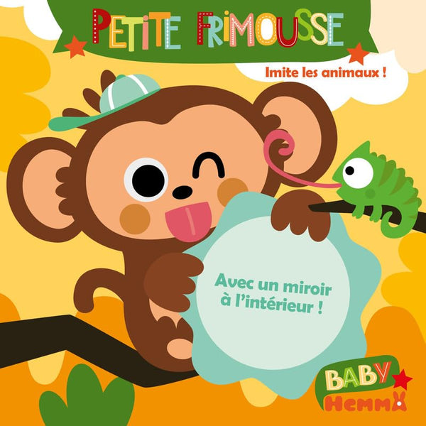Baby Hemma - Petite frimousse - Imite les animaux ! - Livre éveil - Dès 6 mois
