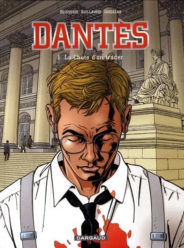 Dantès - 1. La Chute d'un trader