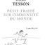 Petit traité sur l'immensité du monde: Édition collector