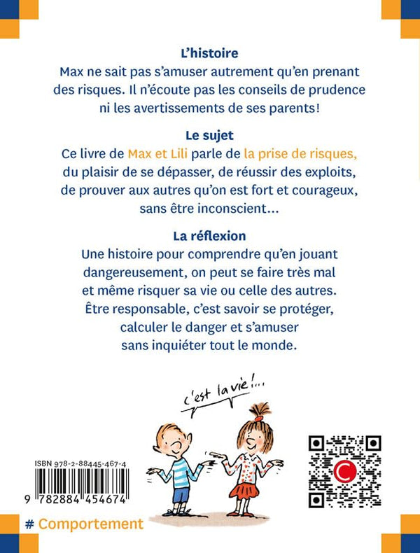 Max est casse-cou