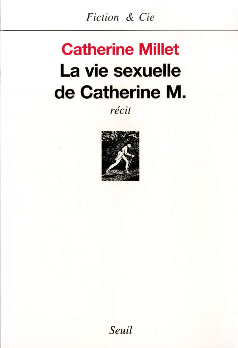 La Vie sexuelle de Catherine M.