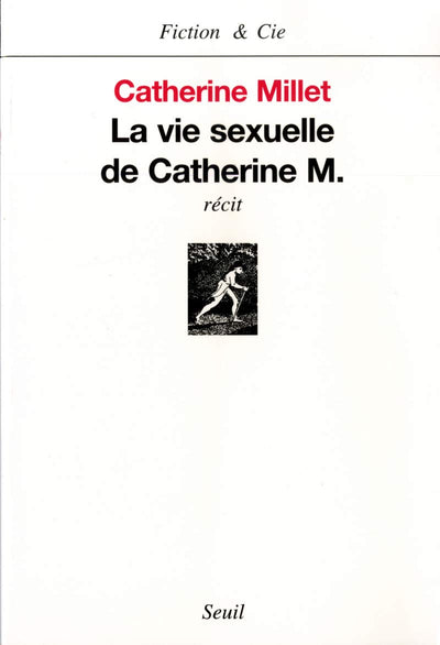 La Vie sexuelle de Catherine M.
