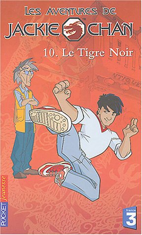 Jackie Chan, tome 10 : Le Tigre noir