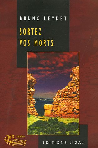 Sortez vos morts