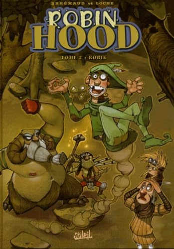 Robin Hood, tome 3 : Robin