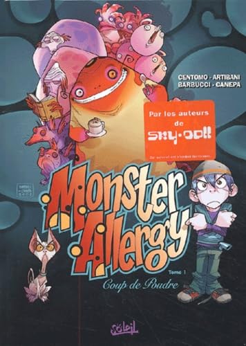 Monster Allergy, tome 1 : Coup de poudre