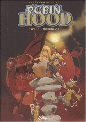 Robin Hood, tome 2 : Morrigane