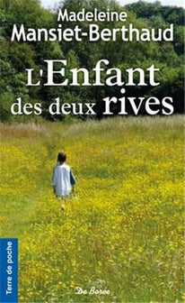 ENFANT DES DEUX RIVES (L')