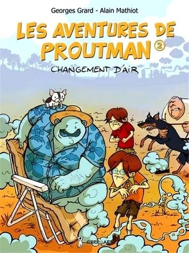 AVENTURES DE PROUTMAN (LES) - T2 : Changement d'air