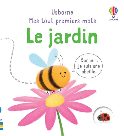Le jardin - Mes tout premiers mots