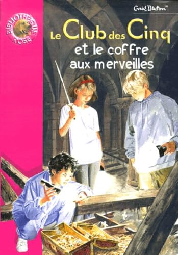 Le Club des cinq et le coffre aux merveilles