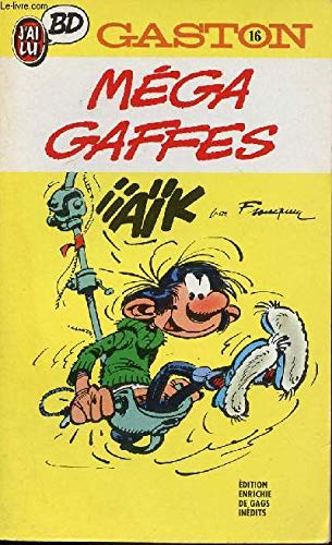 Gaston N°16 : Mega Gaffes