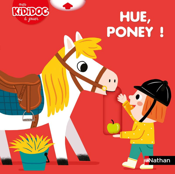Hue, poney ! - Livre animé - Kididoc dès 2 ans