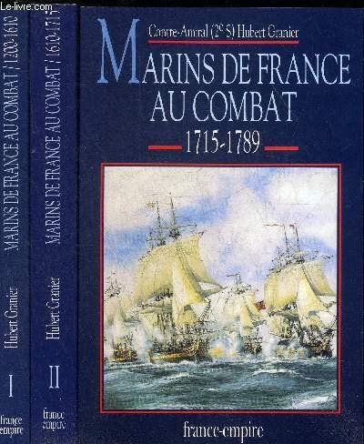 Marins de France au combat - 1715 1789, tome 3