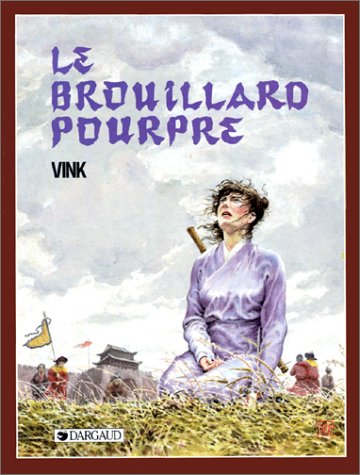 Le Moine fou, tome 3 : Le brouillard pourpre, ou, He Pao et les Barbares