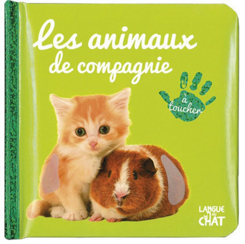 Bébé touche-à-tout - Les animaux de compagnie - Imagier photo avec matières à toucher - Dès 12 mois