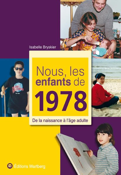 NOUS, LES ENFANTS DE 1978