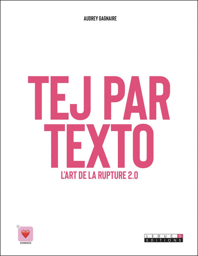 Tej par texto: L'art du clash et de la rupture 2.0