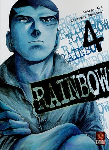 Rainbow, Tome 4 :