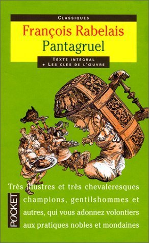 Pantagruel. Edition Bilingue Ancien Francais / Francais Moderne