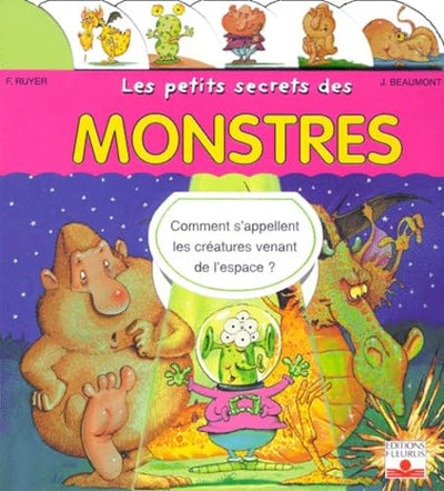 Les petits secrets - Des monstres