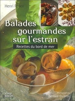 Balades gourmandes sur l'Estran : Cuisiner sa pèche à pied