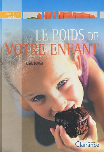 Poids de votre enfant (Le)