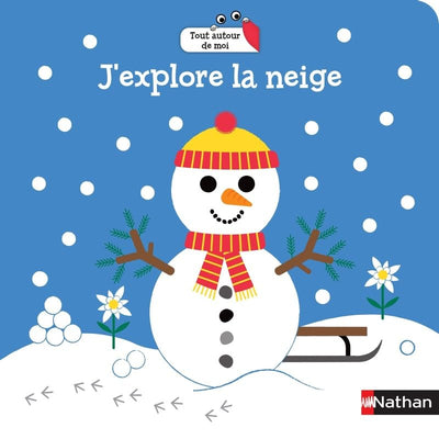 J'explore la neige - Livre d'éveil à Flaps - Dès 18 mois