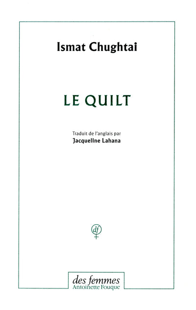 Le quilt et autres nouvelles