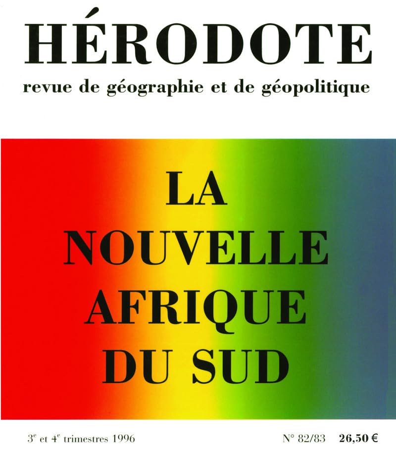 Hérodote n° 82-83 : la nouvelle Afrique du sud