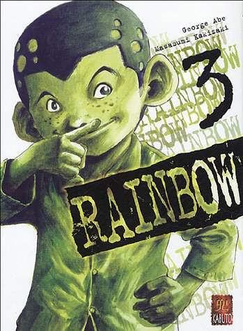 Rainbow, Tome 3 :