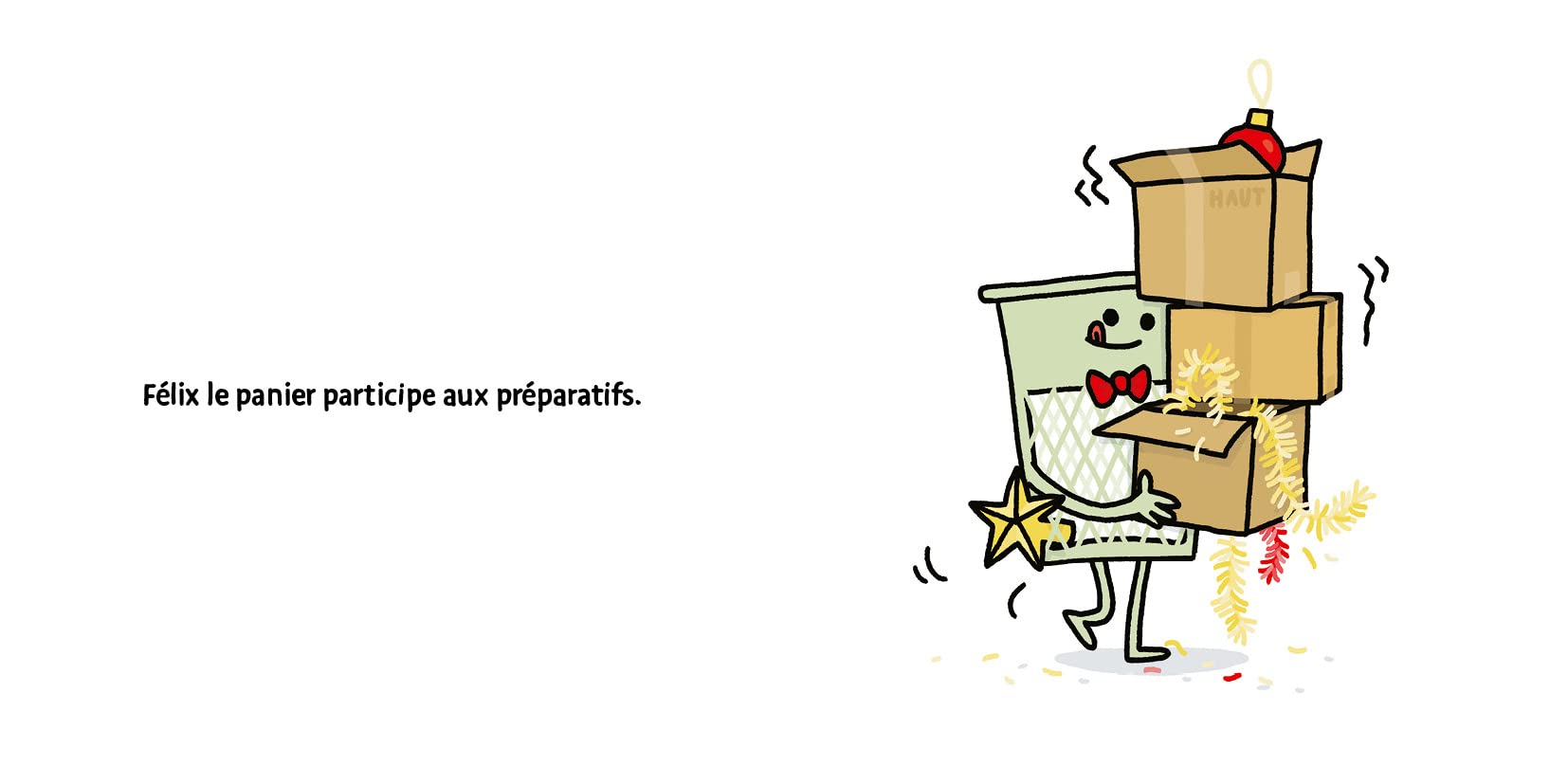 BIDULES CHOUETTES - FELIX LE PANIER A UNE MISSION SECRETE