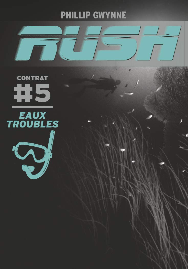Rush: Eaux troubles (5)