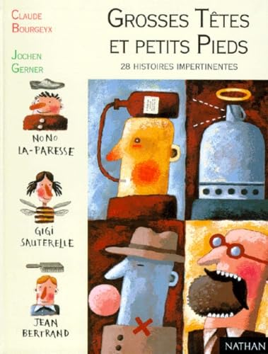 Grosses têtes et petits pieds : 28 histoires impertinentes