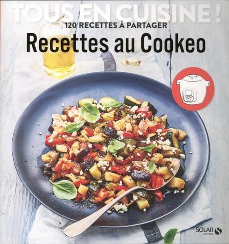 Recettes au Cookeo - Tous en cuisine !