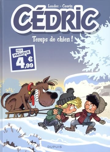 Cédric - Tome 31 - Temps de chien !