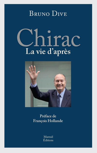 CHIRAC LA VIE D APRES