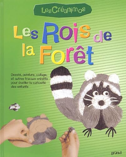 Les rois de la forêt