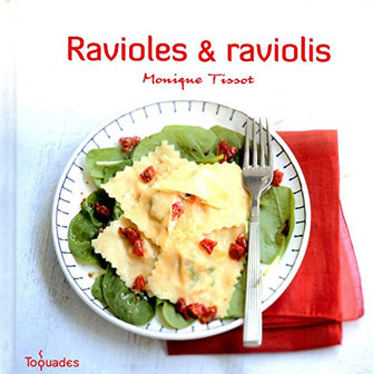 RAVIOLES ET RAVIOLIS