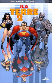 JLA, tome. 1 : Terre 2