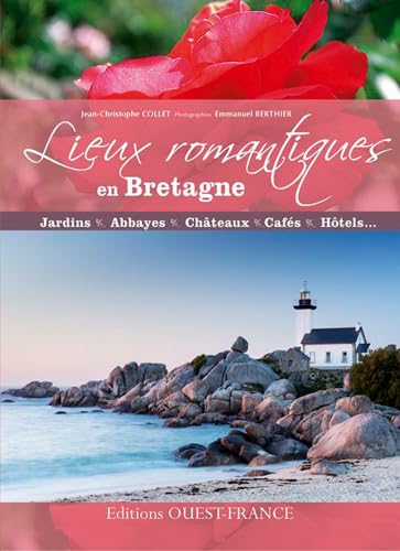 Lieux romantiques en Bretagne