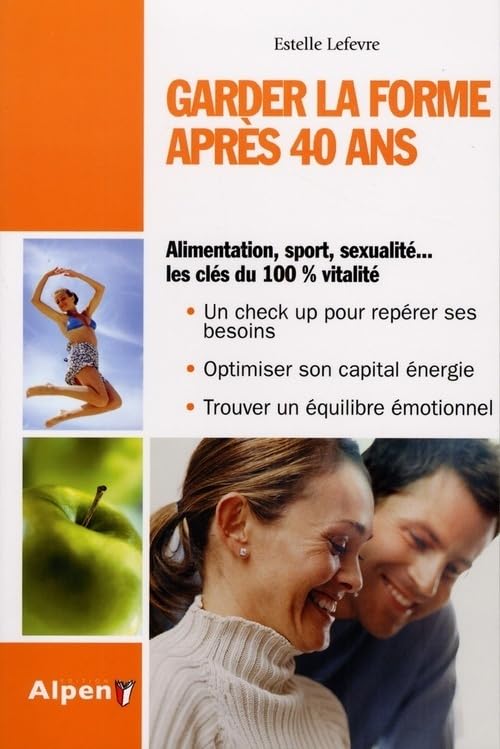 garder la forme apres 40 ans